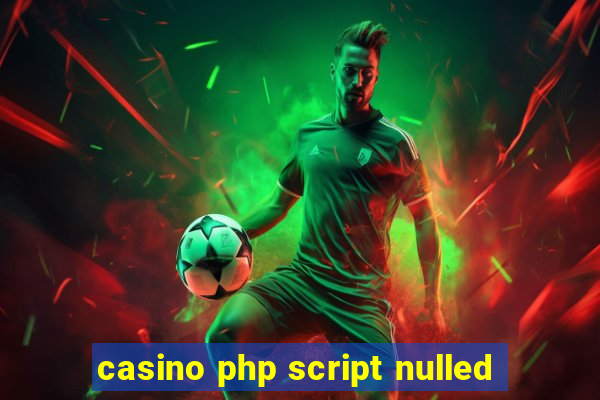 casino php script nulled